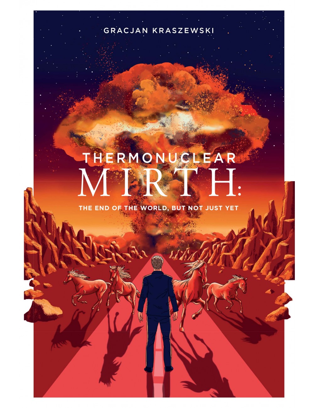 Thermonuclear mirth